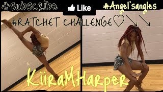 Ratchet Challenge | KiiraMHarper | Scottyatl