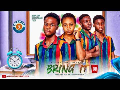 BRING IT ON Episode 7 | Heinz, Fred, Whyte, Jewel, Kobby, Daniella, Jemboy, Lorelyn, SlyKi, Dorcas