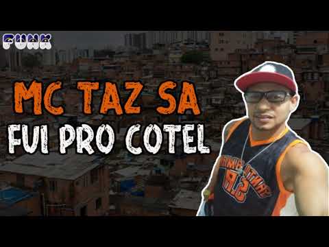 MC TAZ S.A - FUI PRO C0TEL (FUNK DE PERNAMBUCO)
