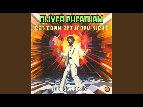 Get Down Saturday Night (The Lost Remix)