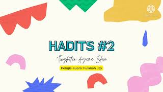 Download lagu Hadits Arbain #2 Imam An-Nawawi | Tingkatan Agama Islam | Hafalan Anak Muslim mp3