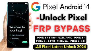 -Unlock All Google Pixel Android 14 FRP Bypass [Without Computer] Pixel Frp Google Account -No Apps!