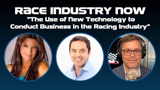 "Use of New Tech to Conduct Business in the Racing Industry"