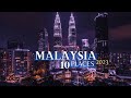 10 Best Places To Visit In Malaysia Bestplacestovisit Travel Video 2023
