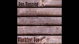 Blackfoot Sue [UK, Glam Rock/Hard Rock 1975] Care To Believe
