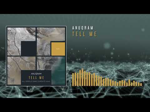 ANUQRAM - Tell Me
