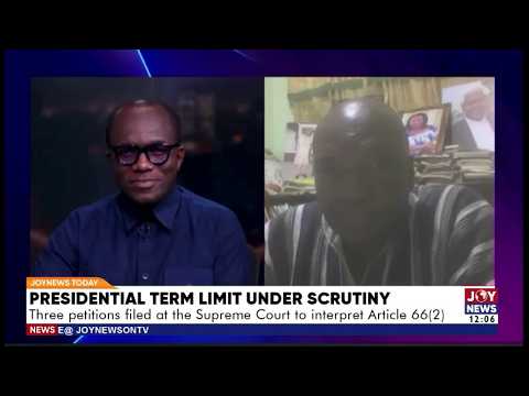 Presidential Term Limit: 3 petitions filed at the Supreme Court to interpret Article 66(2) |JN Today