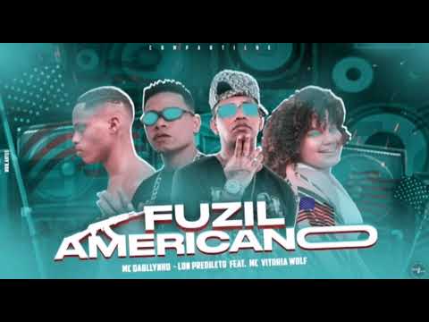 🛑#djmerral #lonpredileto LONPREDILETO MC VITÓRIA WOLF  MC DABLLYNHO (FUZIL AMERICANOO)