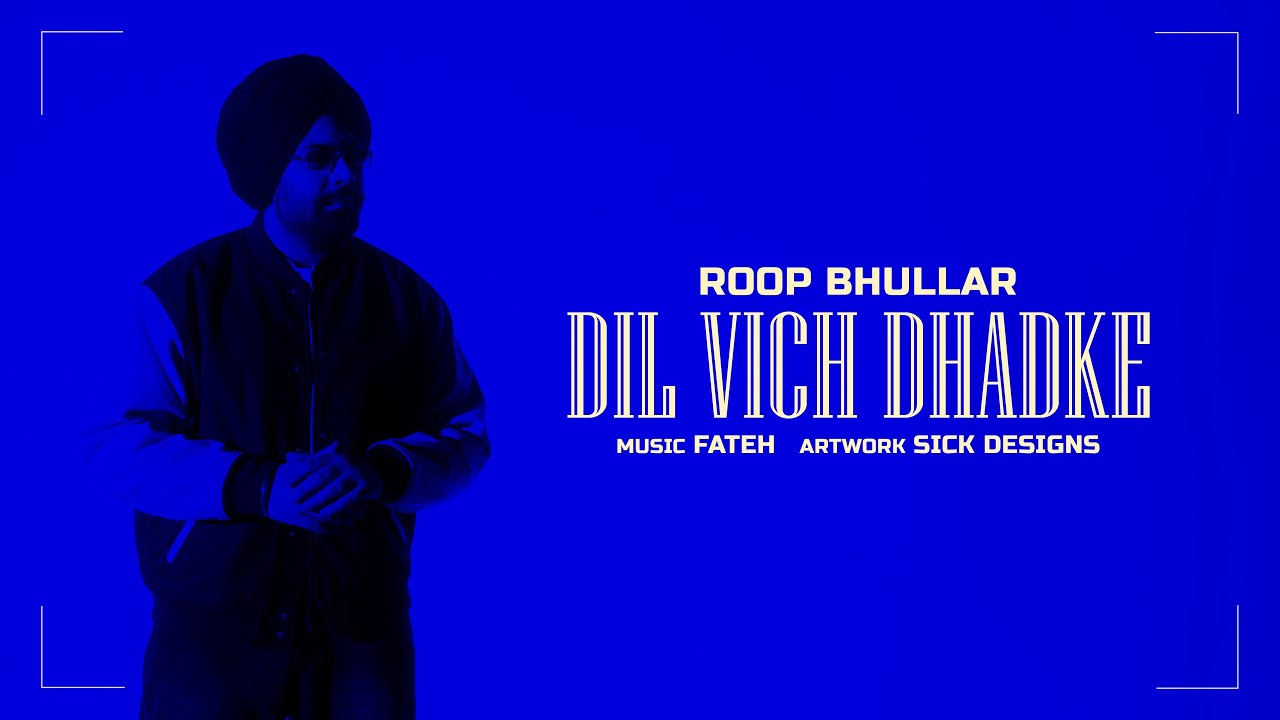 Dil Vich Dhadke  Lyrics,Dil Vich Dhadke  Lyrics Roop Bhullar,Dil Vich Dhadke Roop Bhullar   Lyrics