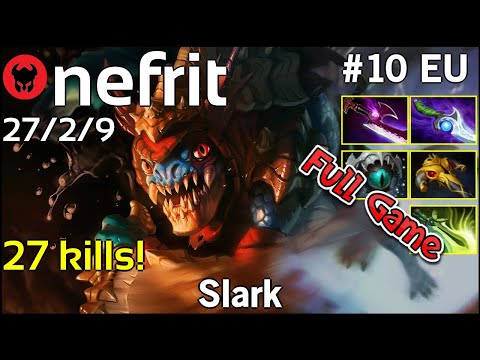 27 kills! nefrit [FCDB] plays Slark!!! Dota 2 Full Game 7.20