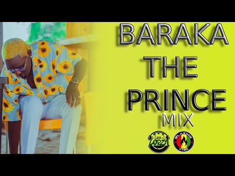 Baraka The Prince Mix 2023  By Dj Lorza