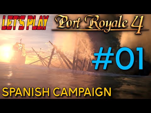 LET'S PLAY PORT ROYALE 4 - Spanish Campaign #01