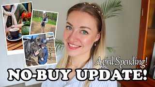 Travelling and hobbies during a no-buy year! | April spending breakdown