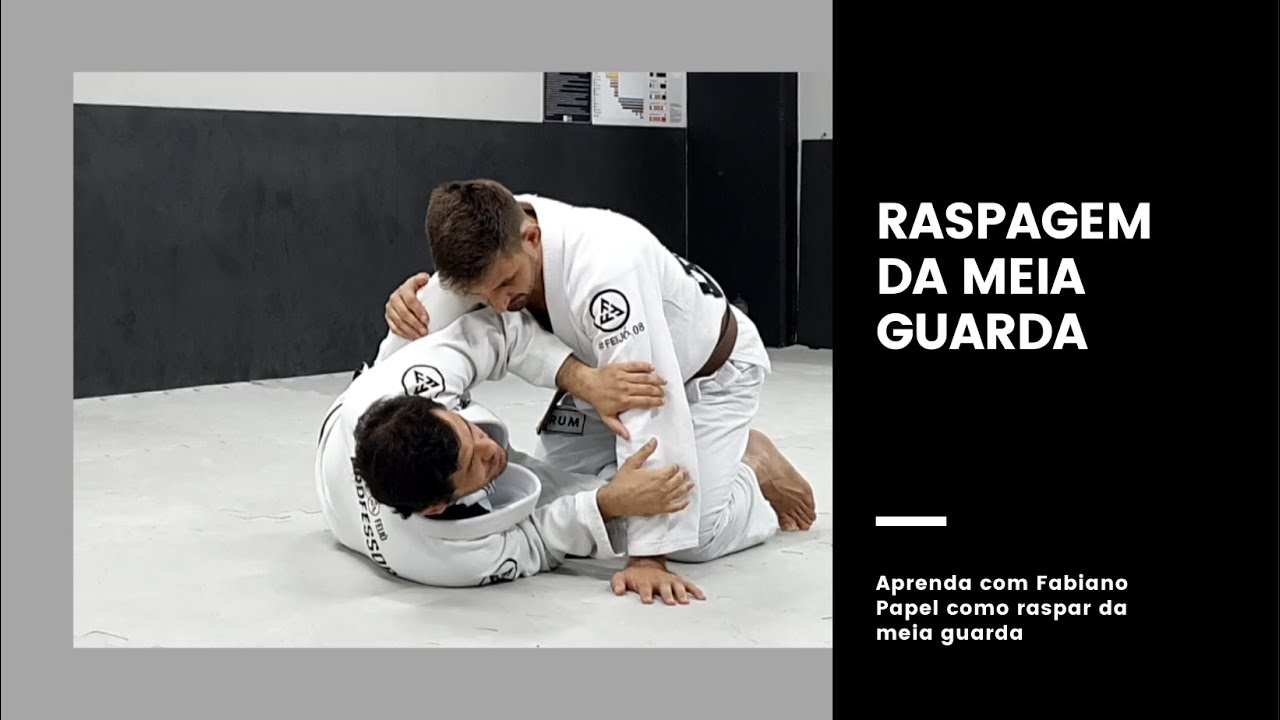 Jiu-Jitsu - Raspagem da Meia Guarda - by Fabiano Papel