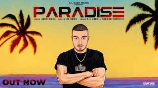 Paradise - Lil Daku  Sharan Shergill  Jaggi Kaul