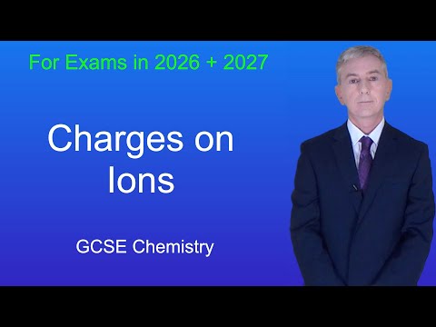 GCSE Chemistry Revision "Charges on Ions"