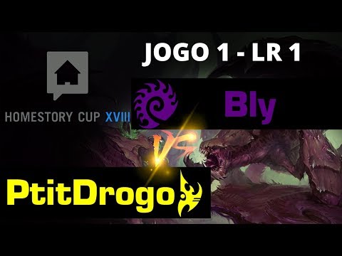 StarCraft 2 - Bly vs PtitDrogo (ZvP) Jogo 1 BO5 - LR 1 - HomeStory Cup XVIII [PT-BR]