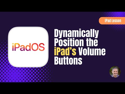 How to Dynamically Position the iPad’s Volume Buttons