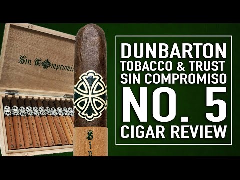 Dunbarton Sin Compromiso No. 5 Cigar Review