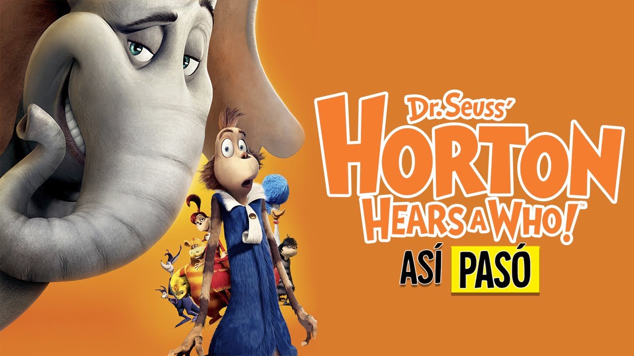 HORTON Y EL MUNDO DE LOS QUIEN RESUMEN EN 8 MINUTOS