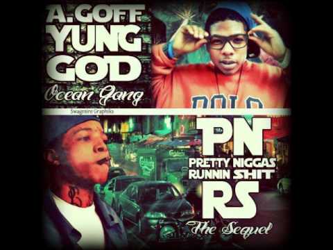 A.Goff X Yung God Pretty Ass Bitch (Ocean Gang) -Prod.MrNcredible