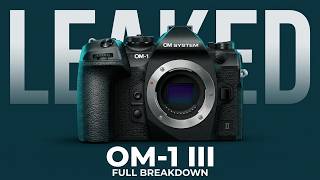 OM-1 Mark III: Biggest Leaks Breakdown Before The Launch!