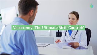 Vasectomy: What You Should Know