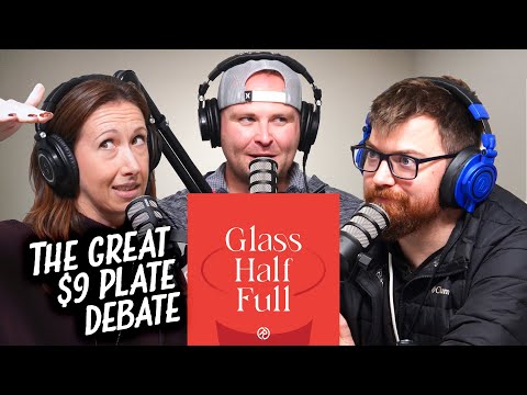 Glass Half Full // November, 2025 // The Great $9 Plate Debate
