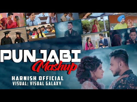 Punjabi Mashup 2020 | Harnish Official | Visual Galaxy | Latest Punjabi Mashup
