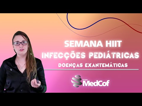 Pediatria: Doenças Exantemáticas (sarampo, exantema súbito, mononucleose, eritema infeccioso ...)