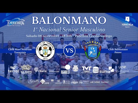C. BM. MARE NOSTRUM TORREVIEJA - CLUB BALONMANO PETRER