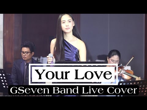 YOUR LOVE (JIM BRICKMAN) - GSEVEN BAND LIVE COVER