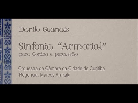 Danilo Guanais: Sinfonia No. 2 "Armorial"