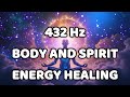 432 Hz Alpha Waves To Heal Restore Body Spirit Eliminate Stress