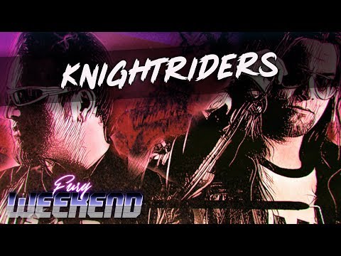Fury Weekend - Knightriders [FiXT Neon]