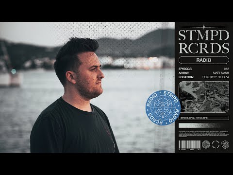 MATT NASH TAKES YOU ON A ROADTRIP TO IBIZA | STMPD RCRDS Radio 012