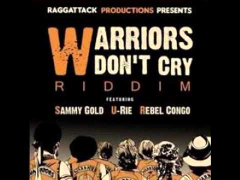 u-rie ahora (warriors don't cry riddim)