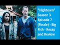 Hightown Season 3 Episode 7 Series Finale Big Fish Recap And Review