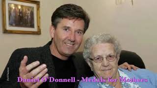 Daniel O&#39;Donnell - Medals for Mothers (1999)