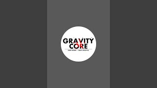 Team Gravity Core is live!