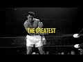 The Greatest - Muhammad Ali Inspirational Video The Greatest - Muhammad Ali Inspirational Video