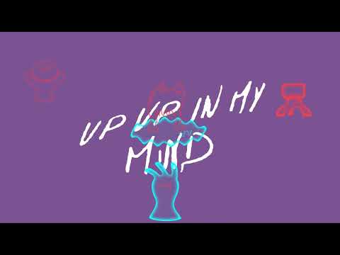 warner case - up up in my mind [lyric video]