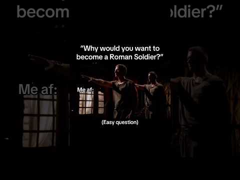 Why Become a Roman Soldier? Ave! #edit #rome