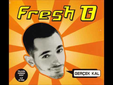 11 Fresh B. -  Gerçek Kal
