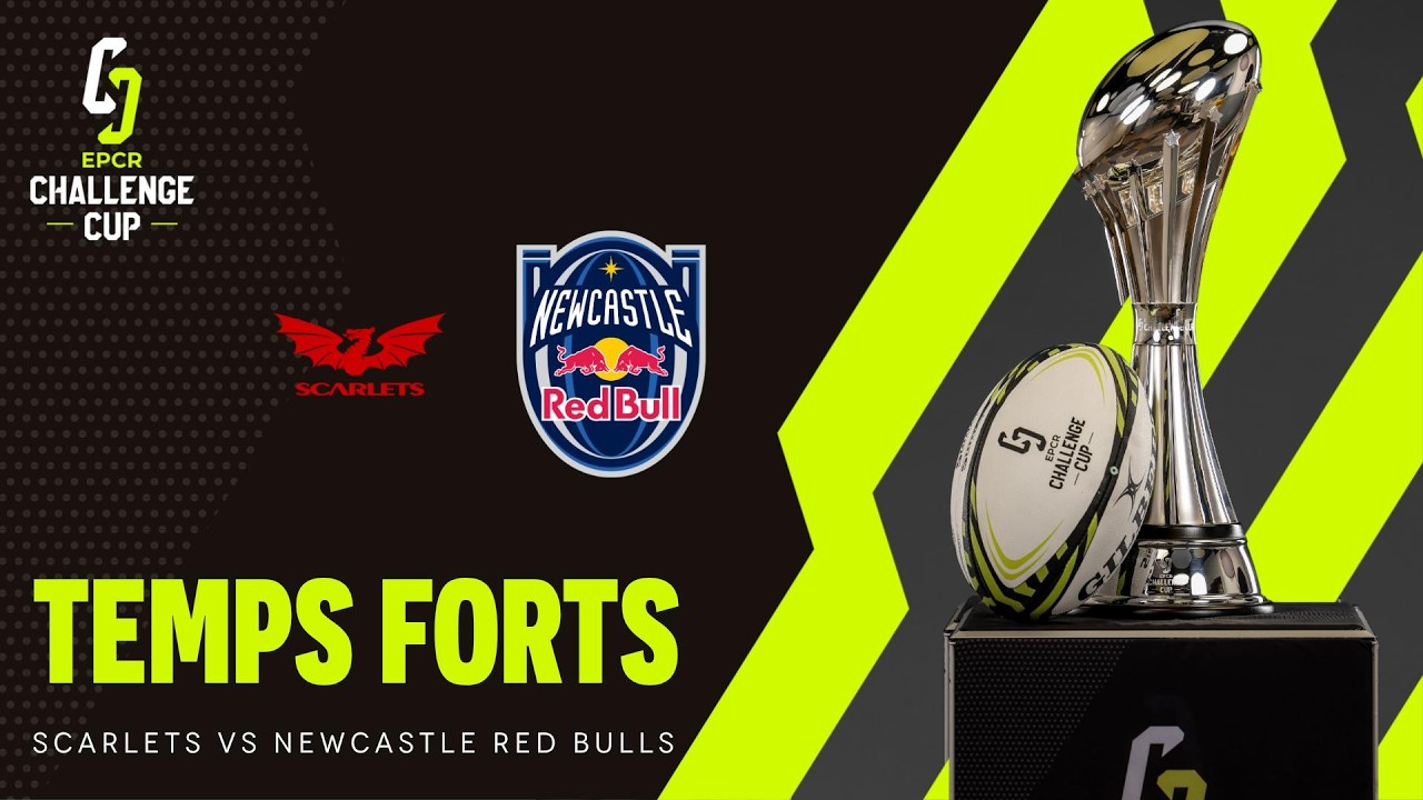 Temps Forts- Scarlets v Newcastle Red Bulls │ EPCR Challenge Cup 2026/27