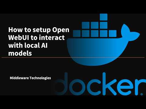 How to setup Open WebUI to interact with local AI models