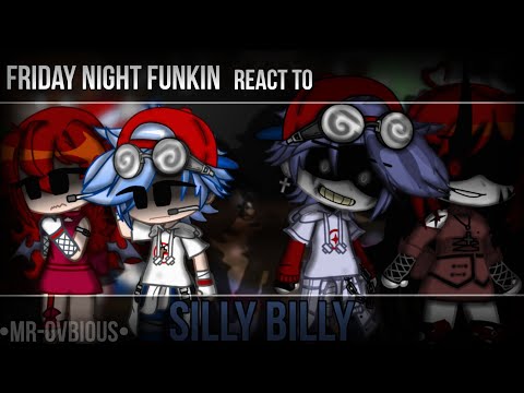 FNF cast react to Silly Billy || FNF Hit Single || Vs. yourself |