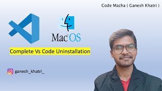 How To Completely Uninstall Vs Code From Mac OS | Visual Studio Code