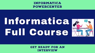 Informatica PowerCenter full course | Informatica tutorial for beginners
