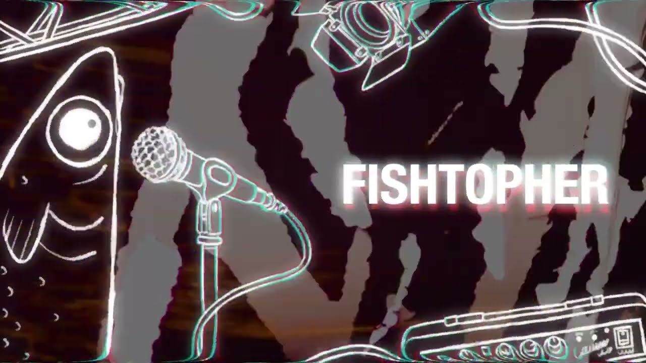 🐟 FISHTOPHER | TRAILER